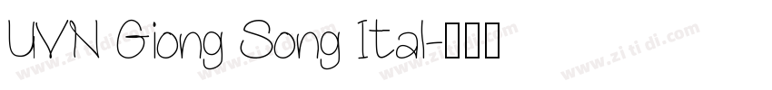 UVN Giong Song Ital字体转换